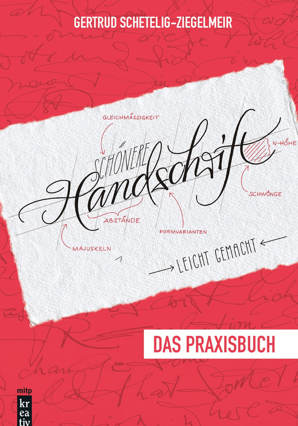 Schönere Handschrift leichtgemacht DAS PRAXISBUCH schreibweisen